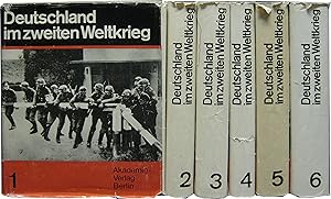 Deutschland im Zweiten Weltkrieg 6 Bde. [vollständig] Bd.1 Vorbereitung, Entfesselung und Verlauf...