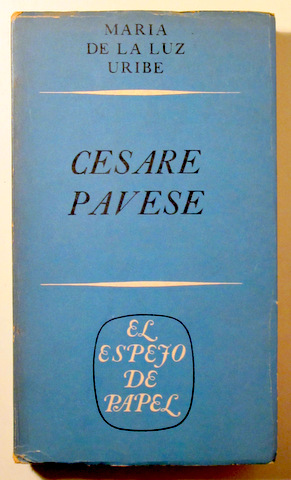 Imagen del vendedor de CESARE PAVESE - Chile 1966 - 1 edicin a la venta por Llibres del Mirall