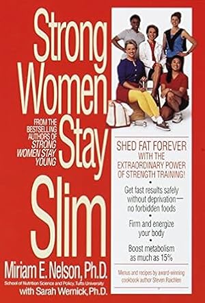 Immagine del venditore per Strong Women Stay Slim: Shed Fat Forever with the Extraordinary Power of Strength Training! venduto da BombBooks