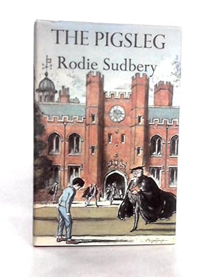 Seller image for The Pigsleg for sale by World of Rare Books