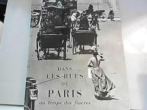 Immagine del venditore per Dans les rues de Paris au temps des fiacres venduto da JLG_livres anciens et modernes