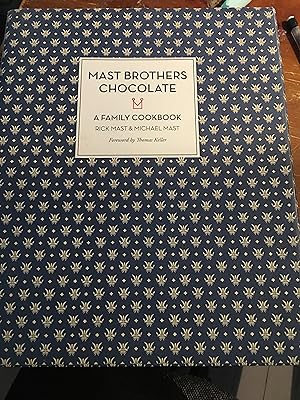 Immagine del venditore per Mast Brothers Chocolate: A Family Cookbook venduto da Bristlecone Books  RMABA