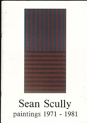 Bild des Verkufers fr SEAN SCULLY: Paintings 1971-1981 zum Verkauf von Chaucer Bookshop ABA ILAB