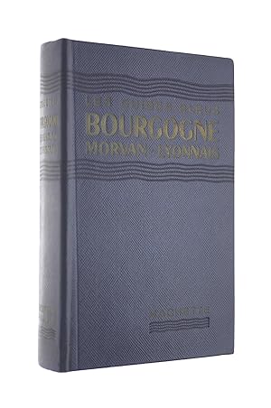 Imagen del vendedor de BOURGOGNE, MORVAN, NIVERNAIS, LYONNAIS a la venta por M Godding Books Ltd