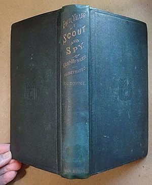 Four Years a Scout and Spy, "General Bunker" 1866 First Edition