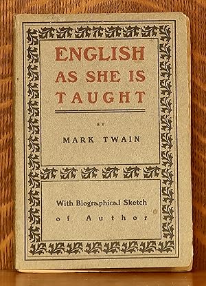 Seller image for ENGLISH AS SHE IS TAUGHT for sale by Andre Strong Bookseller