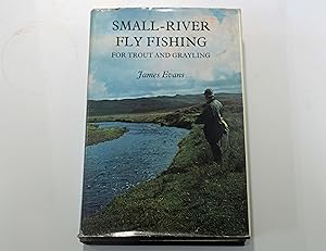 Small-river Fly Fishing for Trout and Grayling (Inscribed copy)