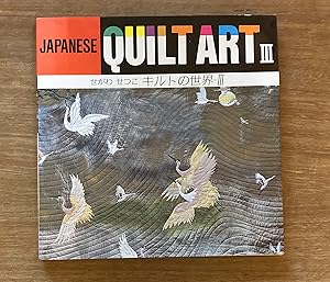 Bild des Verkufers fr Japanese Quilt Art III zum Verkauf von Molly's Brook Books