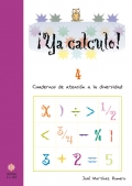 Imagen del vendedor de Ya calculo! 4. Cuadernos de atencin a la diversidad. Sumas llevando y restas sin llevar. a la venta por Espacio Logopdico