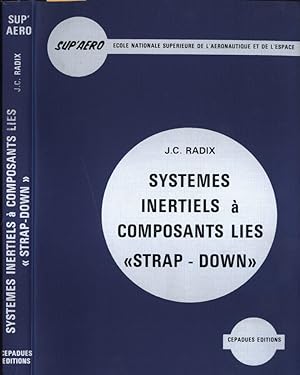 Image du vendeur pour Systemes inertiels  composants lies Strap - Down mis en vente par Biblioteca di Babele