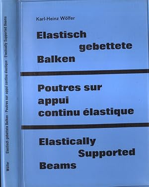 Imagen del vendedor de Elastisch gebettete balken - Puotres sur appui continu lastique - Elastically supported beams a la venta por Biblioteca di Babele