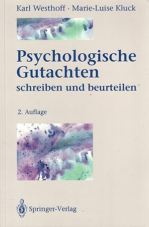 Image du vendeur pour Psychologische Gutachten schreiben und beurteilen mis en vente par Paderbuch e.Kfm. Inh. Ralf R. Eichmann