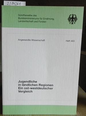 Imagen del vendedor de Jugendliche in lndlichen Regionen. Ein ost-westdeutscher Vergleich. a la venta por Versandantiquariat Trffelschwein