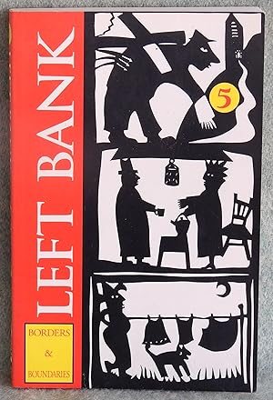 Image du vendeur pour Left Bank #5 (Borders & Boundaries) mis en vente par Argyl Houser, Bookseller
