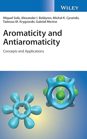 Bild des Verkufers fr Aromaticity and Antiaromaticity zum Verkauf von moluna