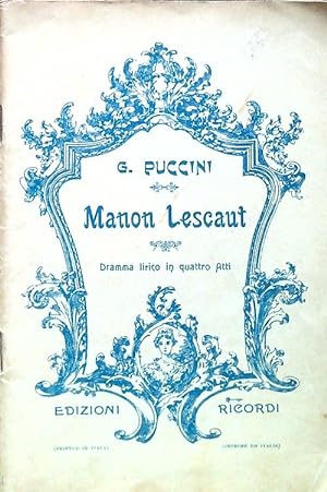 Manon Lescaut. dramma lirico in quattro atti