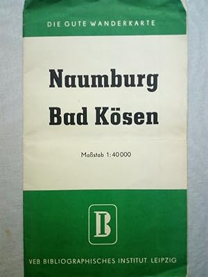 Image du vendeur pour Naumburg - Bad Ksen. Mastab 1:40000. mis en vente par Versandantiquariat Jena