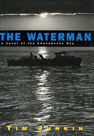 Imagen del vendedor de The Waterman: A Novel of the Chesapeake Bay a la venta por Reliant Bookstore