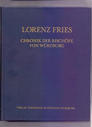 Chronik der Bischöfe von Würzburg 742-1495: Von den Anfängen bis Rugger 1125 (Fontes Herbipolense...