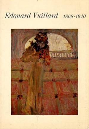 Seller image for Edouard Vuillard, 1868-1940 for sale by LEFT COAST BOOKS