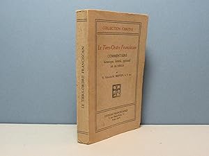 Seller image for Le Tiers-Ordre Franciscain. Commentaire historique, littral, spirituel de sa Rgle for sale by Aux ftiches