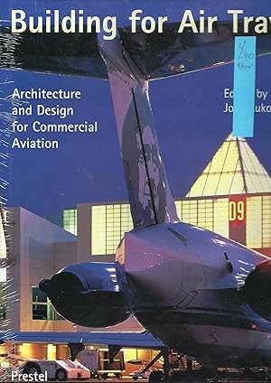 Image du vendeur pour Building for Air Travel: Architecture and Design for Commercial Aviation mis en vente par Deeside Books