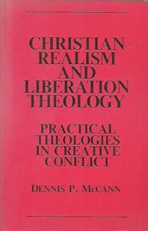 Seller image for Christian Realism and Liberation Theology: Practical Theologies in Conflict for sale by Redux Books