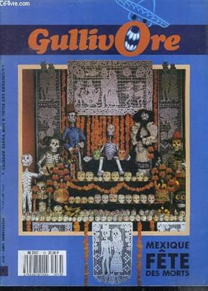 Image du vendeur pour Gullivore N10 novembre 1989- mexique fete des morts, il etait une feuille, le porte crayon geant, annie fratellini: cirque, l'anniversaire d'iznogoud, zoo, les pressivores, chronique du collectionneur, . mis en vente par Le-Livre