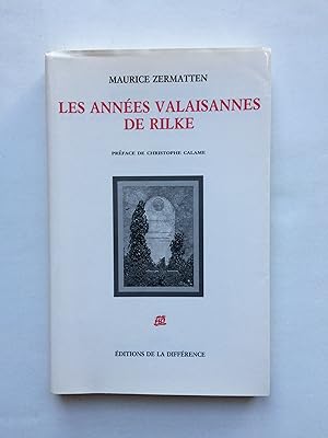 Les Années Valaisannes de RILKE