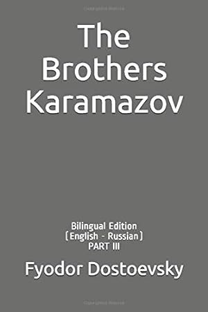 Image du vendeur pour The Brothers Karamazov: Bilingual Edition (English - Russian) PART III mis en vente par Redux Books