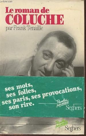 Bild des Verkufers fr Le roman de Coluche zum Verkauf von Le-Livre