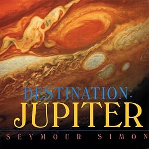 Seller image for Destination: Jupiter for sale by Reliant Bookstore