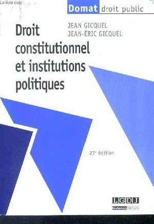 Immagine del venditore per Droit constitutionnel et institutions politiques - domat droit public - 27e edition venduto da Le-Livre
