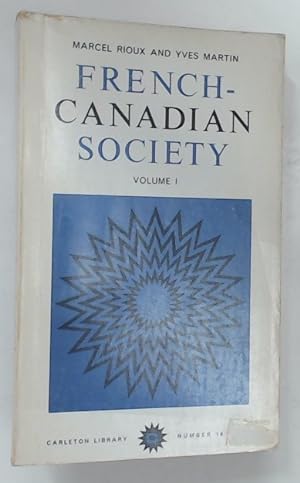 Bild des Verkufers fr French-Canadian Society. Volume 1. Sociological Studies. zum Verkauf von Plurabelle Books Ltd