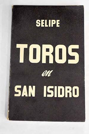 Bild des Verkufers fr Toros en San Isidro zum Verkauf von Alcan Libros