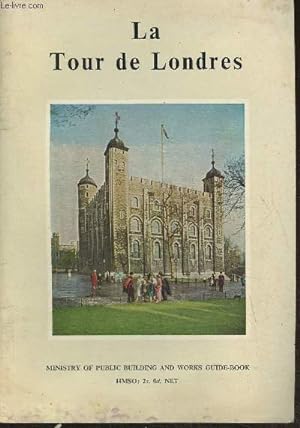 Bild des Verkufers fr La Tour de Londres zum Verkauf von Le-Livre
