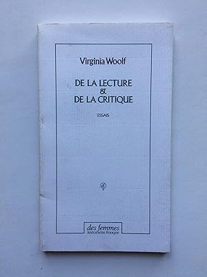 De la Lecture & De la Critique