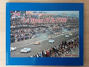 Image du vendeur pour Le Mans 1970-1980 Archives d'un passionn mis en vente par Roadster Motoring Books