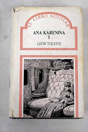 Ana Karenina, Tomo I