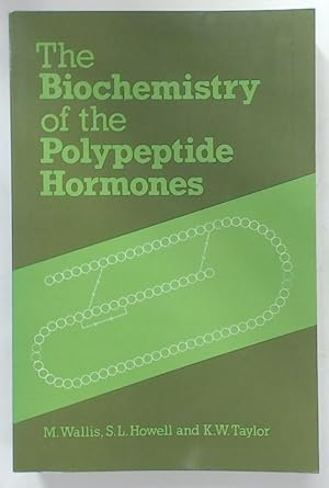 Bild des Verkufers fr The Biochemist of the Polypeptide Hormones. zum Verkauf von Plurabelle Books Ltd