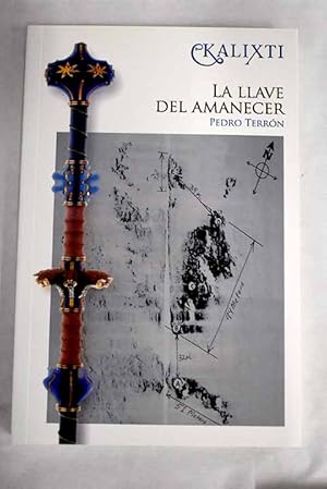 Imagen del vendedor de Kalixti, la llave del amanecer a la venta por Alcan Libros