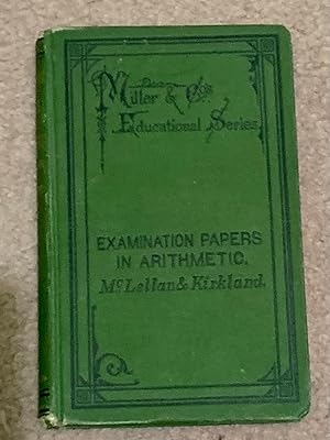 Bild des Verkufers fr Examination Papers in Arithmetic (Miller & Co. Educational Series) zum Verkauf von The Poet's Pulpit