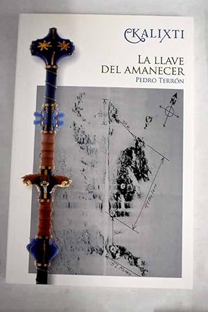 Imagen del vendedor de Kalixti, la llave del amanecer a la venta por Alcan Libros