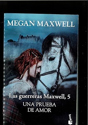 Imagen del vendedor de Una prueba de amor: Las guerreras Maxwell 5 a la venta por Papel y Letras