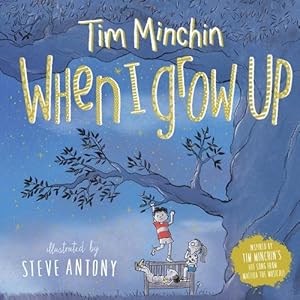 Imagen del vendedor de When I Grow Up (Hardcover) a la venta por Grand Eagle Retail