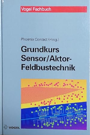 Grundkurs Sensor /Aktor-Feldbustechnik