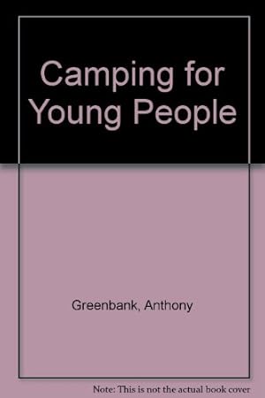 Bild des Verkufers fr Camping for Young People zum Verkauf von WeBuyBooks