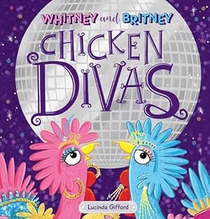 Seller image for Whitney and Britney Chicken Divas (Paperback) for sale by Grand Eagle Retail