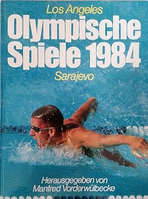 Olympische Spiele 1984 : Los Angeles , Sarajevo.