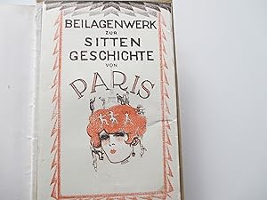 Image du vendeur pour Sittengeschichte von Paris. Die Grosstadt, ihre Sitten und ihre Unsittlichkeiten. mis en vente par Michael Steinbach Rare Books